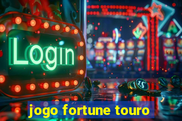 jogo fortune touro